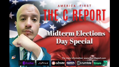 The C Report #409: Midterm Elections 2022 - Part 1