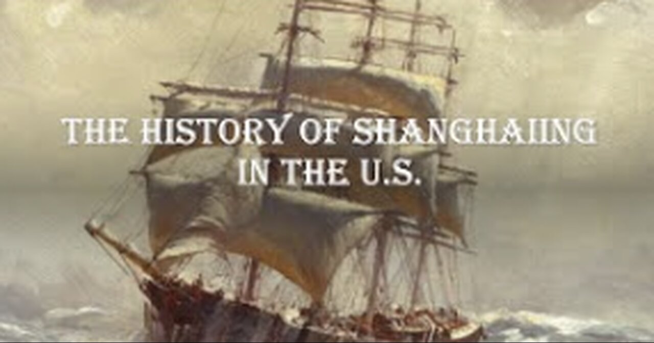 The History of Shanghaiing in the U.S.