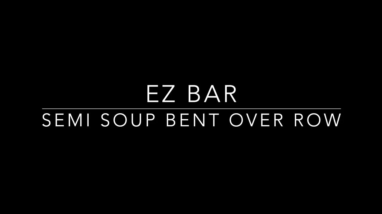 🏋️‍♂️ HOW TO EZ BAR Semi Soup Bent Over Row | Coach Mike | RLC