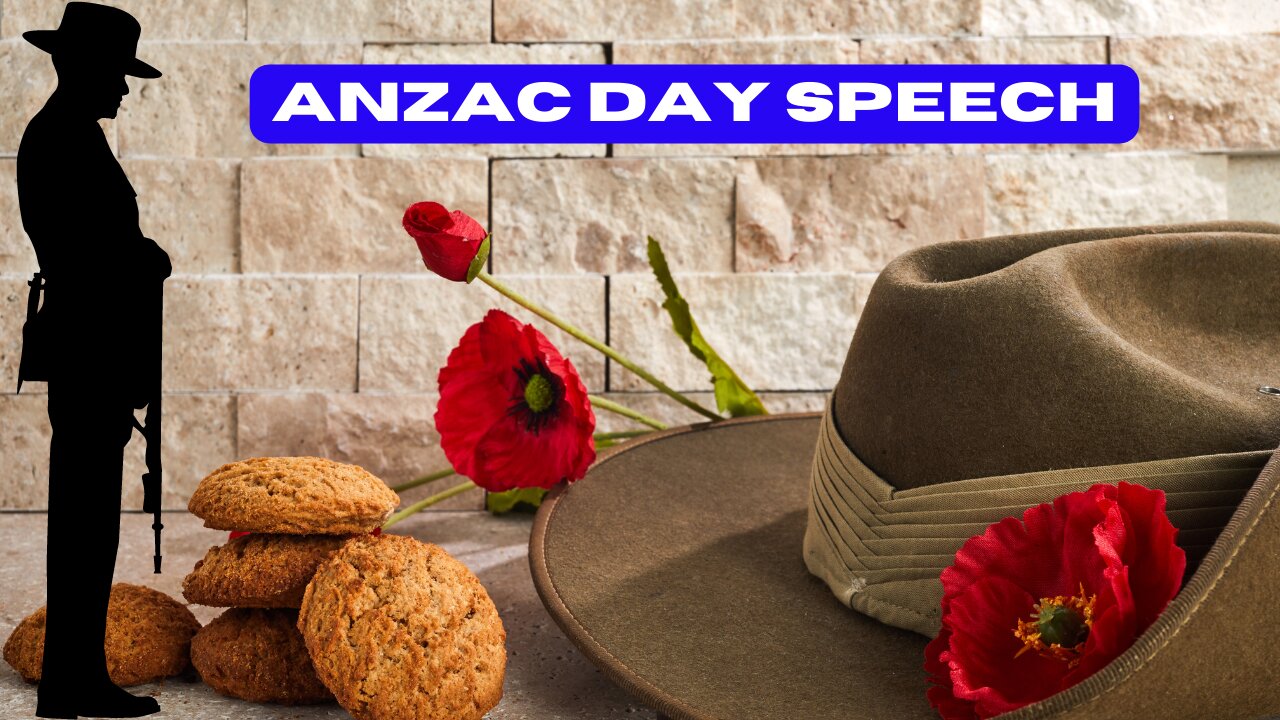 ANZAC DAY SPEECH