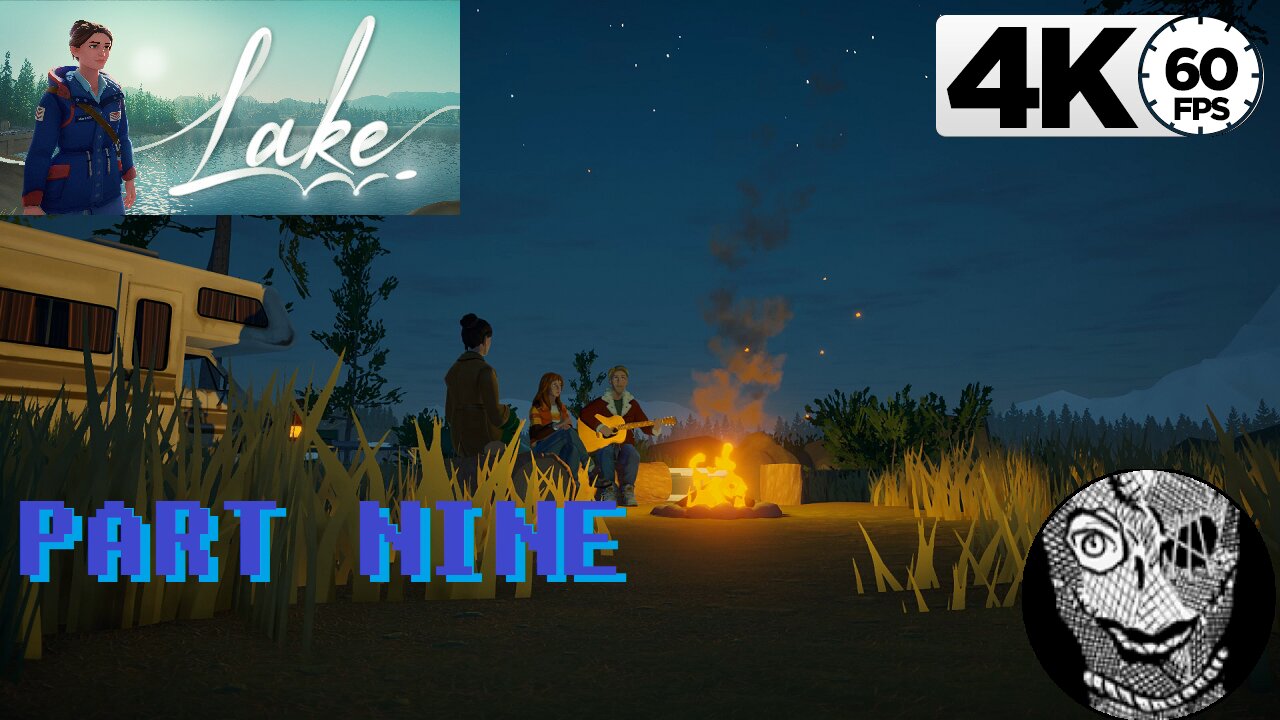 (PART 09) [Goodbye Bonfire & Free RV] Lake 4k60