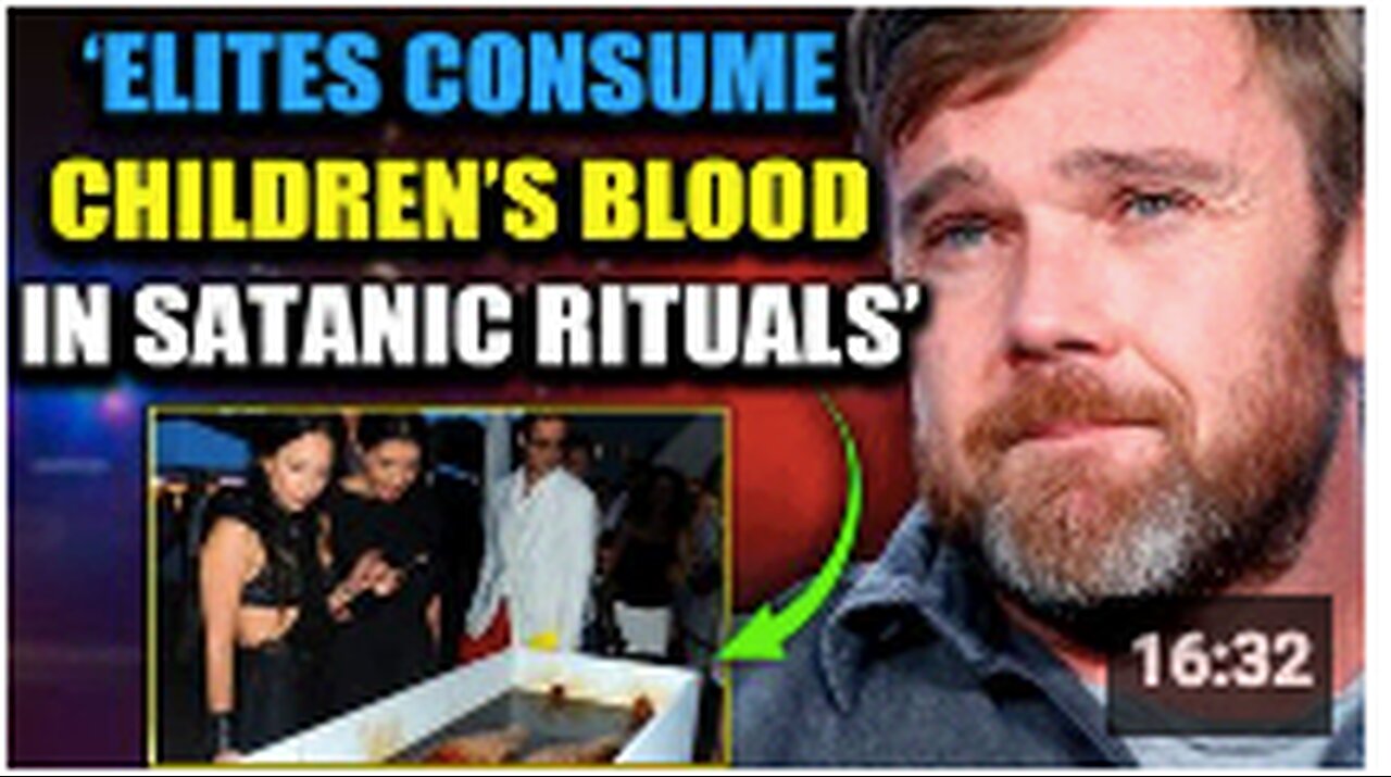 Hollywood Star Admits Elites Use Children's Blood in 'Sickening' Satanic Rituals