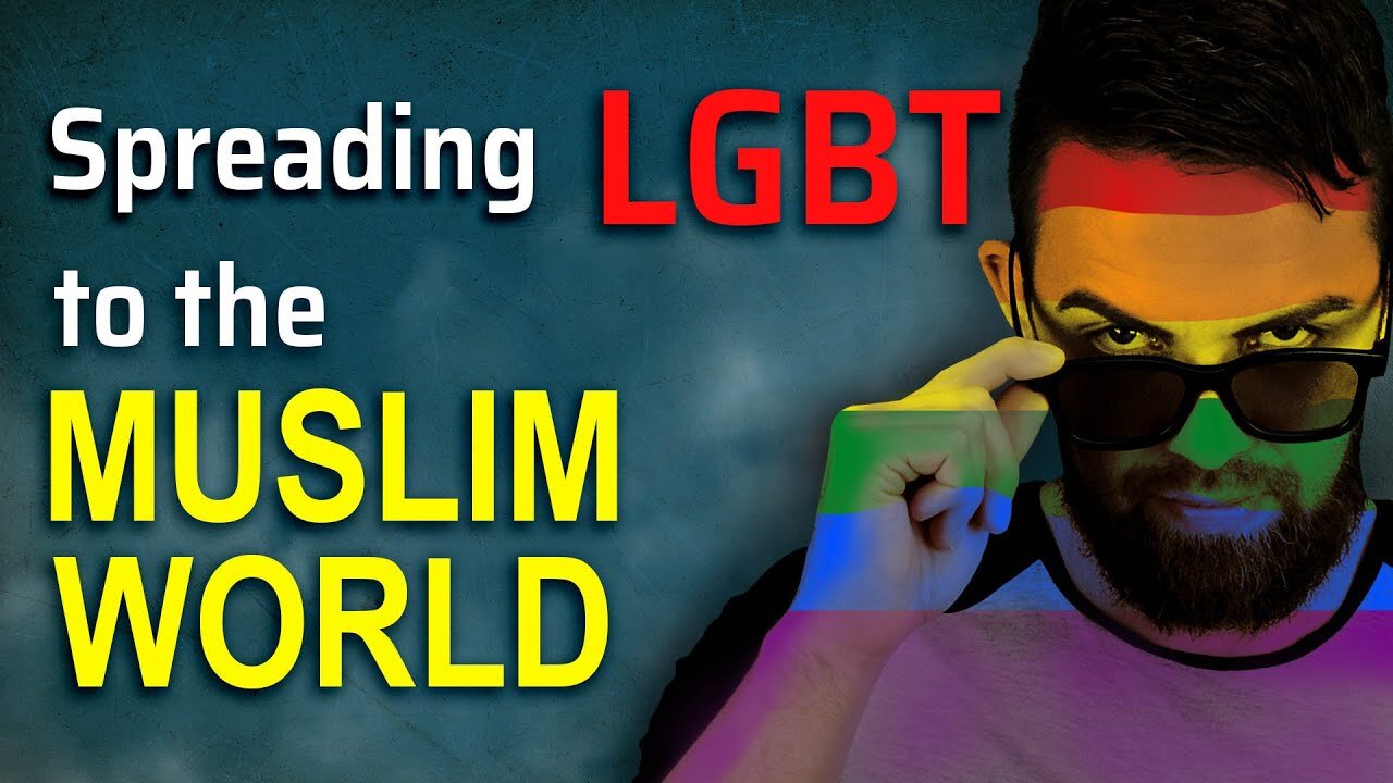 The SECRET Plan to Spread LGBT Acceptance to the Muslim World