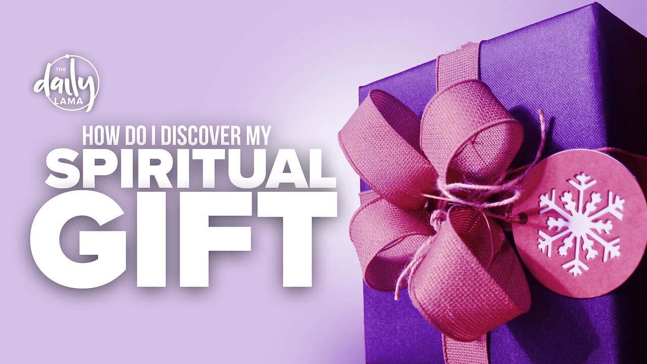 How Do I Discover My Spiritual Gift?