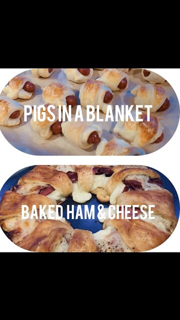 Pigs in a blanket & Baked ham and cheese, 2 Snacks To Your Next Party!