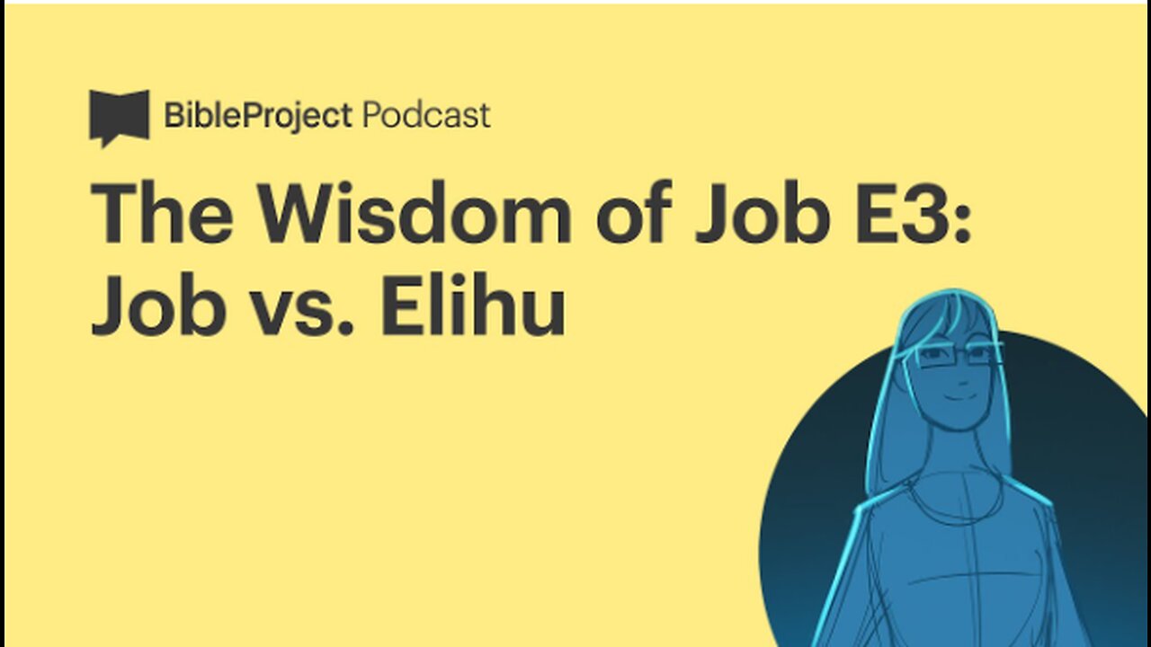 Job Vs. Elihu (Wisdom Of Job) • Wisdom Series. Ep 7