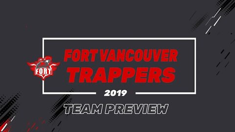 Fort Vancouver Team Preview 2019