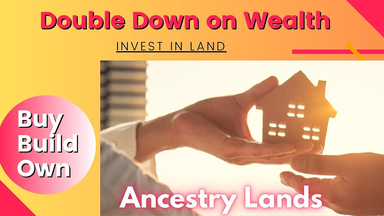 Don't back down owning land. Double down on Land Ownership