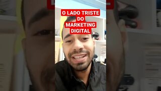 O LADO MAL DO MARKETING DIGITAL