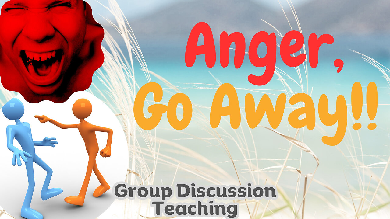 Anger, Go Away! (Podcast #10 GDT)