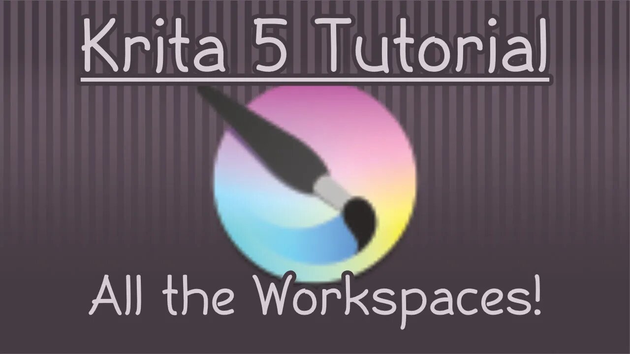 Krita 5: Learn About Workspaces!