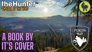 A Book by its Cover, Yukon Valley | theHunter: Call of the Wild (PS5 4K)