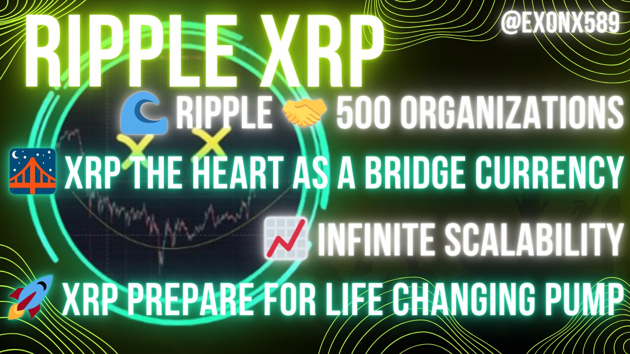 🌊 #RIPPLE 🤝 500 ORGS 🌉 #XRP HEART BRIDGE CURRENCY♾ INFINITE #SCALABILITY 🚀 $XRP LIFE CHANGING PUMP