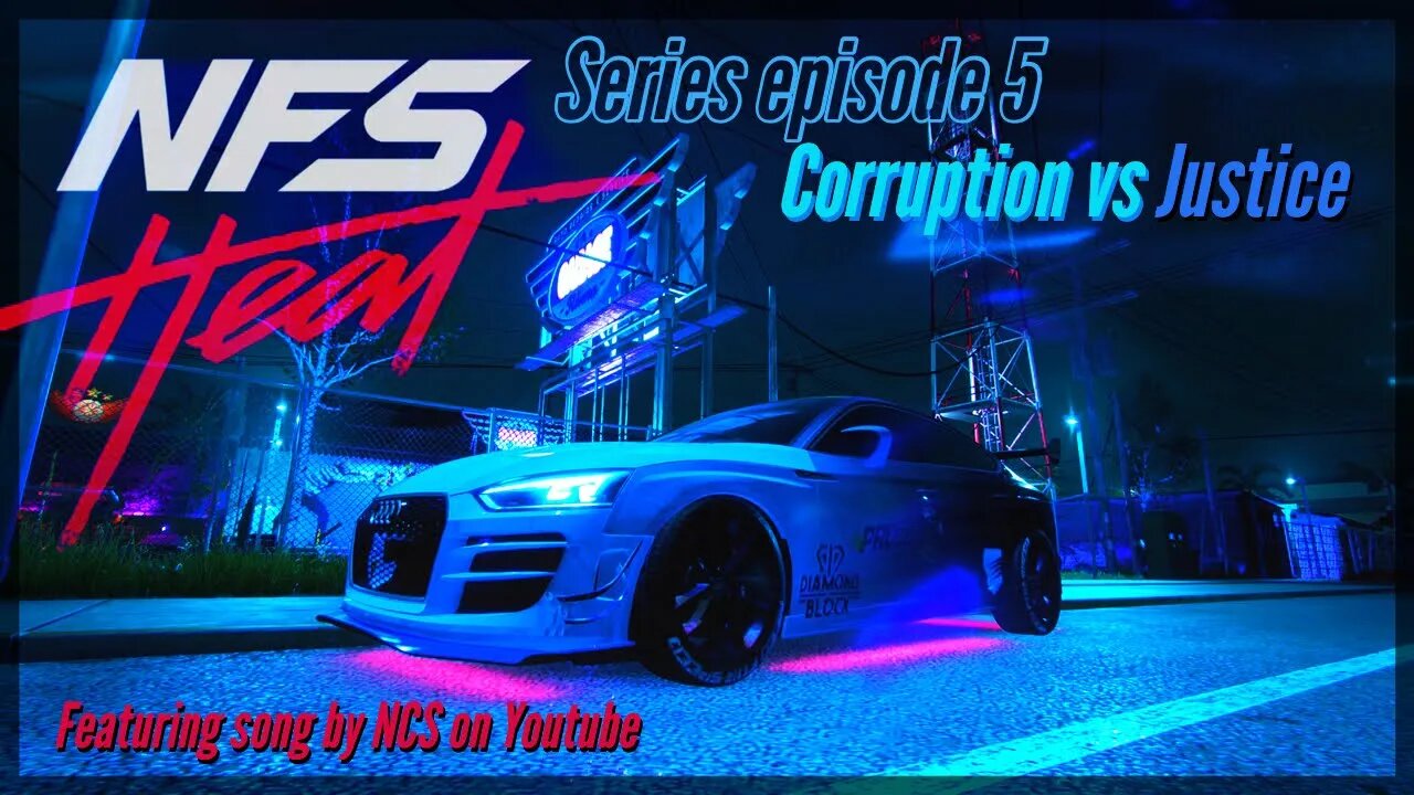 Need for Speed Heat Fastest Car - Episode 5 Corruption vs Justice