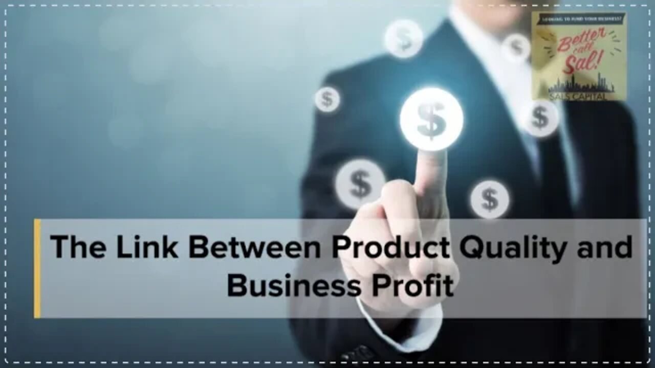 The Link Between Product Quality and Business Profit