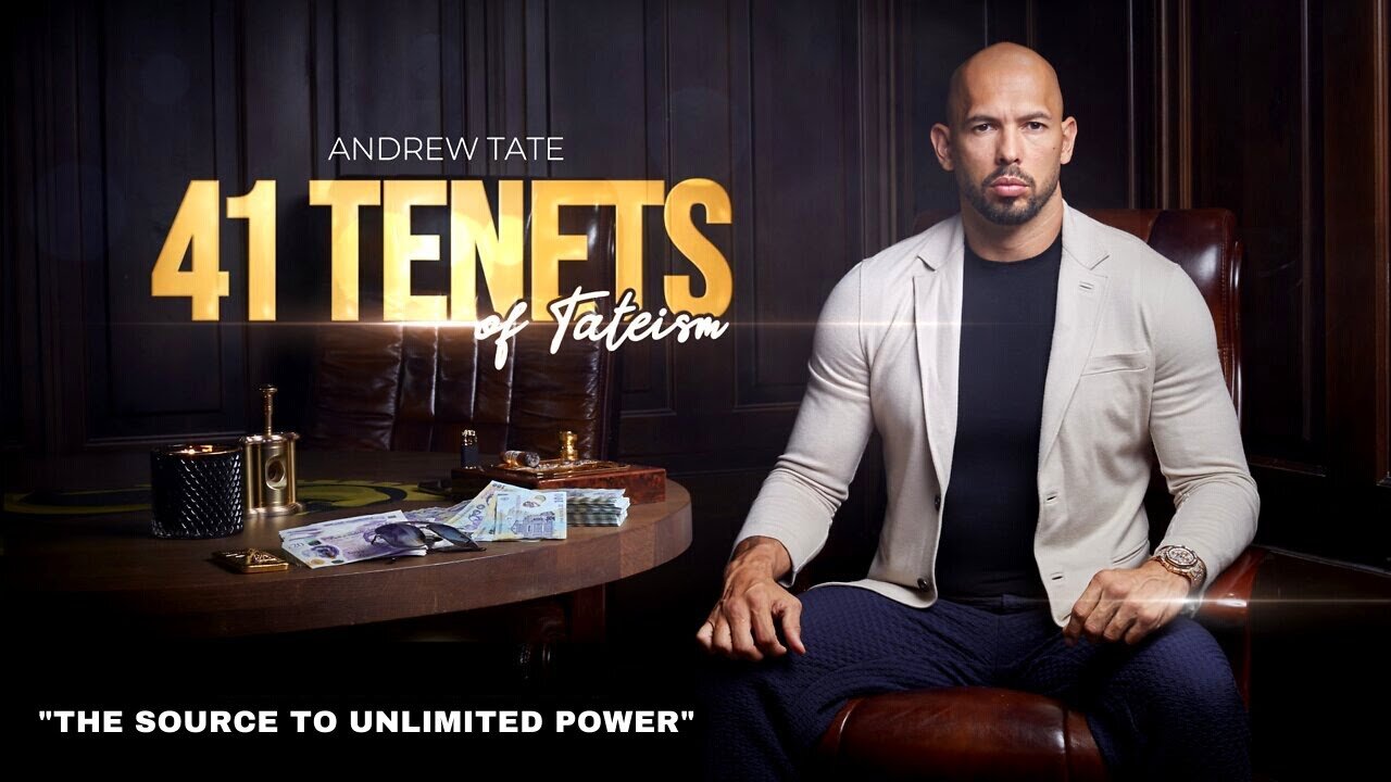 The 41 Tenets Of Tateism By "Andrew Tate" (MUST WATCH) #freetopg #freethetruth #stoicism