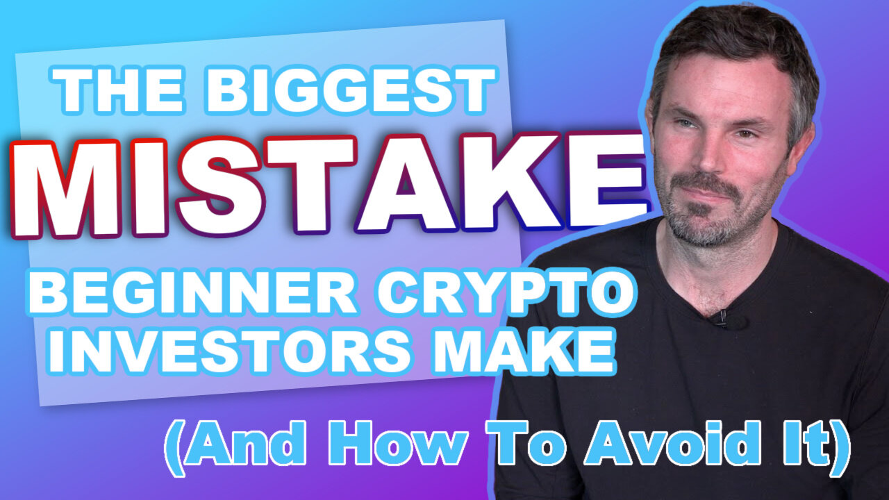 The Biggest MISTAKE Beginners Crypto Investors Make (And How to Avoid It)