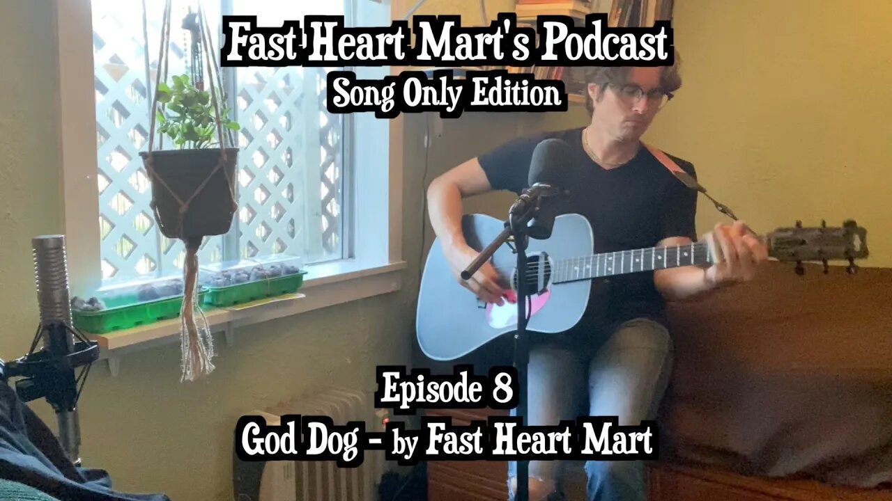 Episode 8: God Dog - SONG ONLY