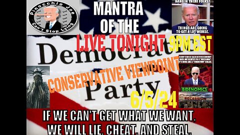 DEMOCRATS MOTTO: IF WE DON'T GET OUR WAY WE'LL LIE, CHEAT AND STEAL!!! ON THE CONSERVATIVE VIEWPOINT