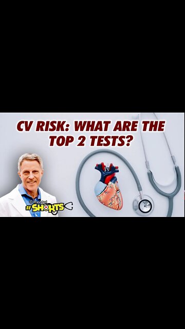 #SHORTS CV Risk: What Are the Top 2 Tests?
