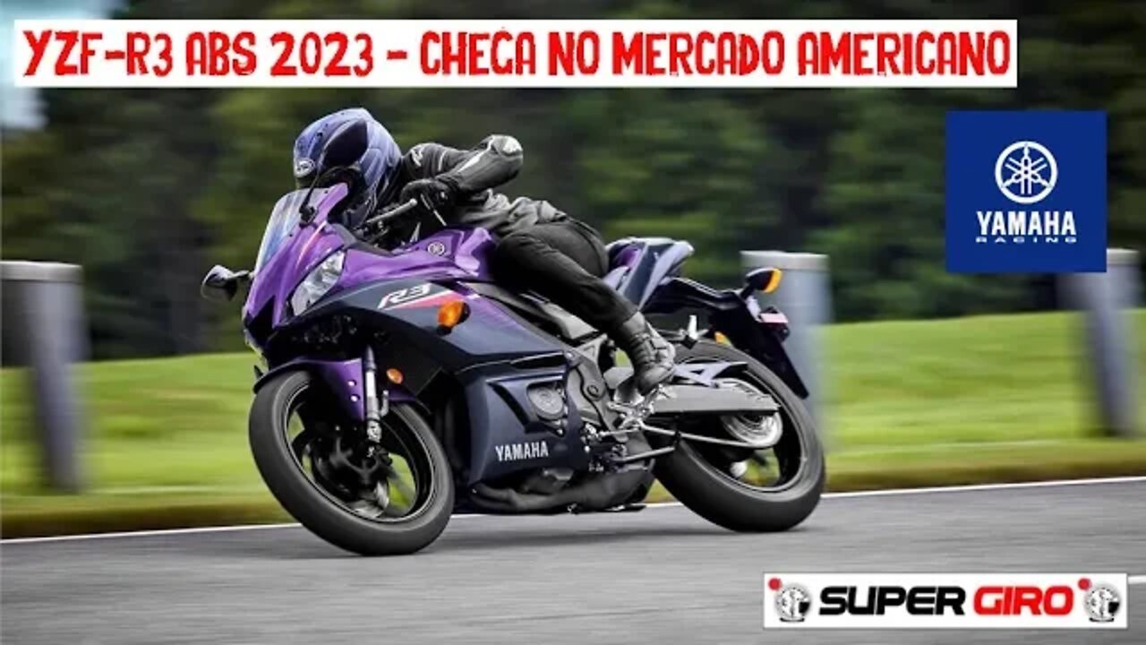 Yamaha YZF-R3 ABS 2023 chega nos EUA #CANALSUPERGIRO