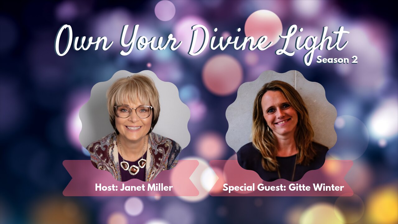 Own Your Divine Light Show Season 2 with Gitte Winter