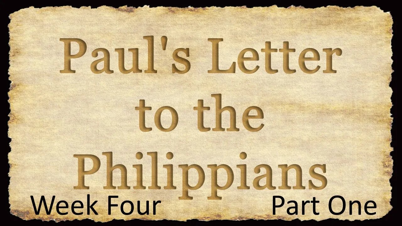 Paul's Letter to the Philippians: W4P1