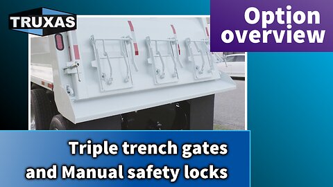 Option Overview: Triple Trench Gates and Manual Safety Locks