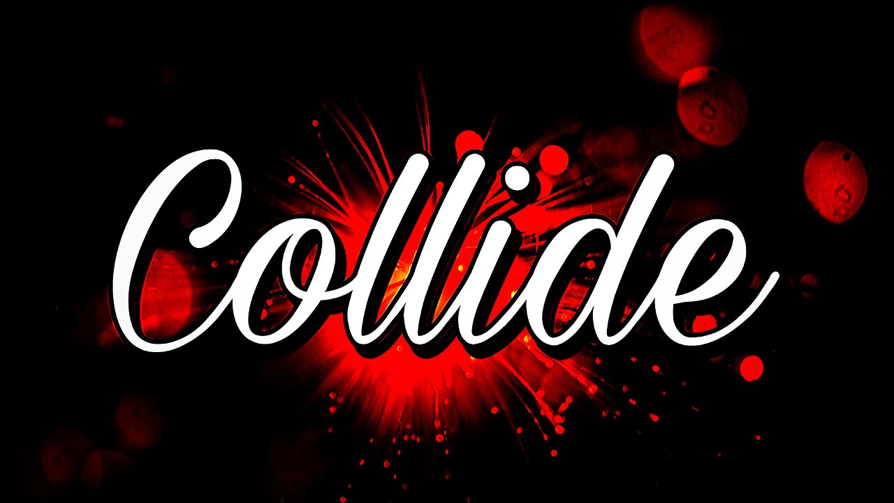 COLLIDE LYRICS | COLLIDE SONG NO COPYRIGHT | COLLIDE REMIX SPED UP