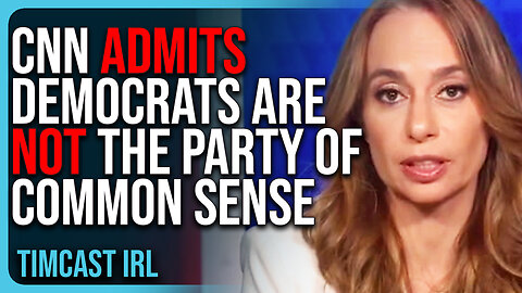 CNN ADMITS Democrats Are NOT The Party Of COMMON SENSE, ABANDONED Working Voters