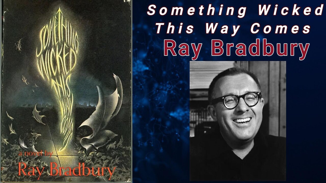 Something Wicked This Way Comes - Ray Bradbury (Audiobook)