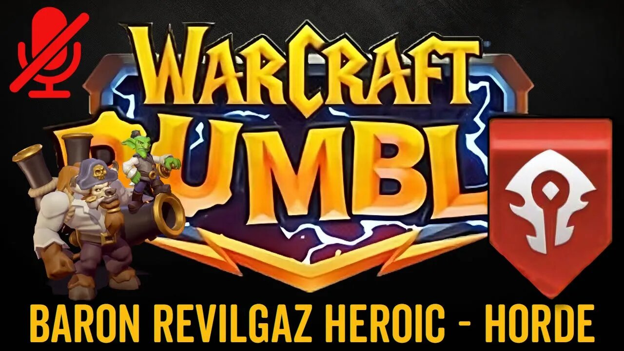 WarCraft Rumble - Baron Revilgaz Heroic - Horde