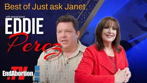 Best of Just ask Janet | Eddie Perez