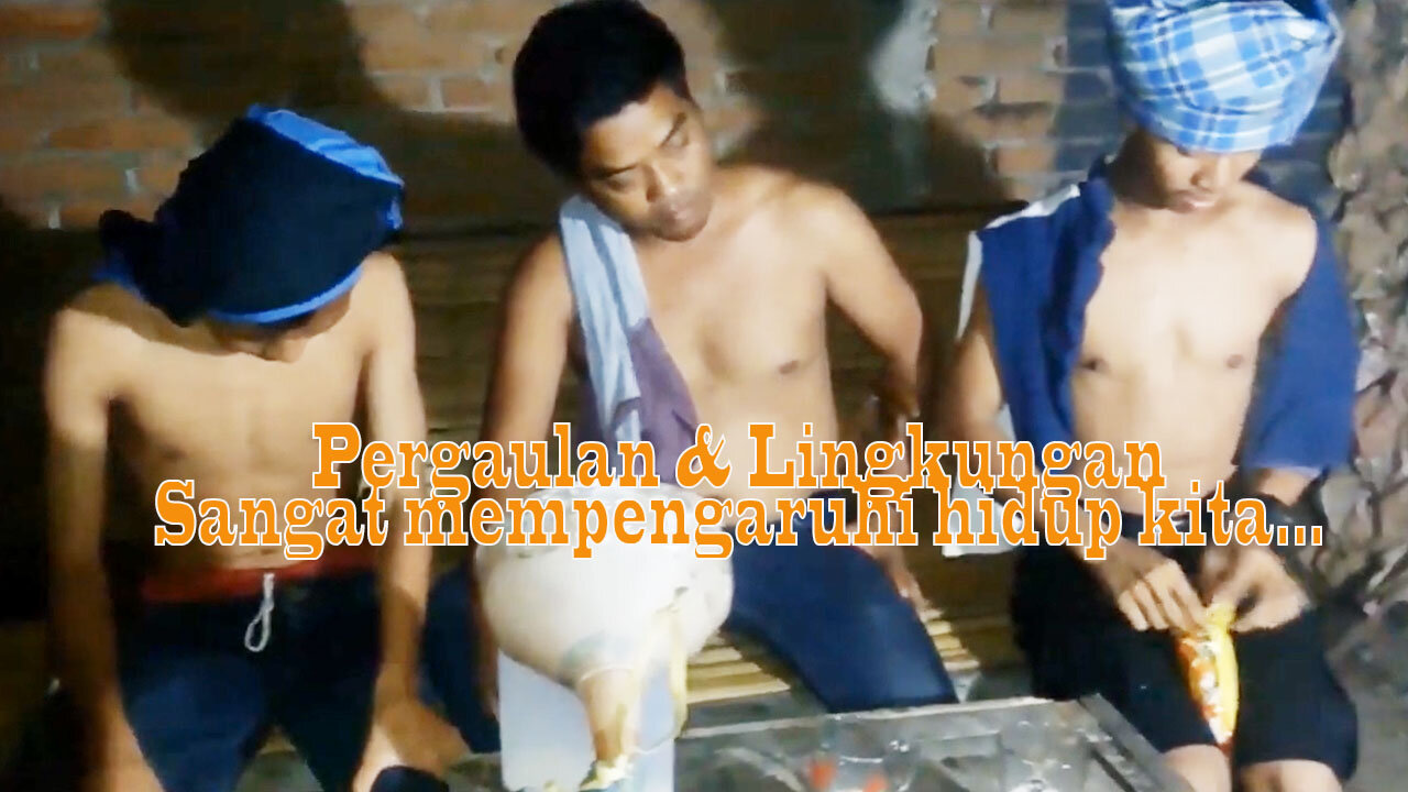 salah pergaulan dan lingkungan