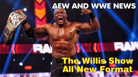 The Willis Show: Thoughts on AEW Revolution and WWE Monday Night Raw