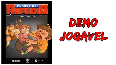 Punhos do Repúdio - Demo jogável