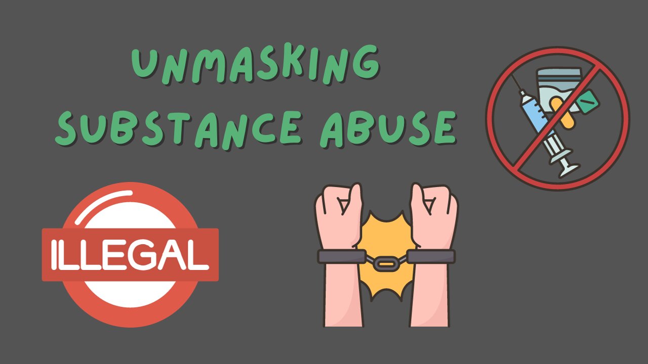 Unmasking substance abuse