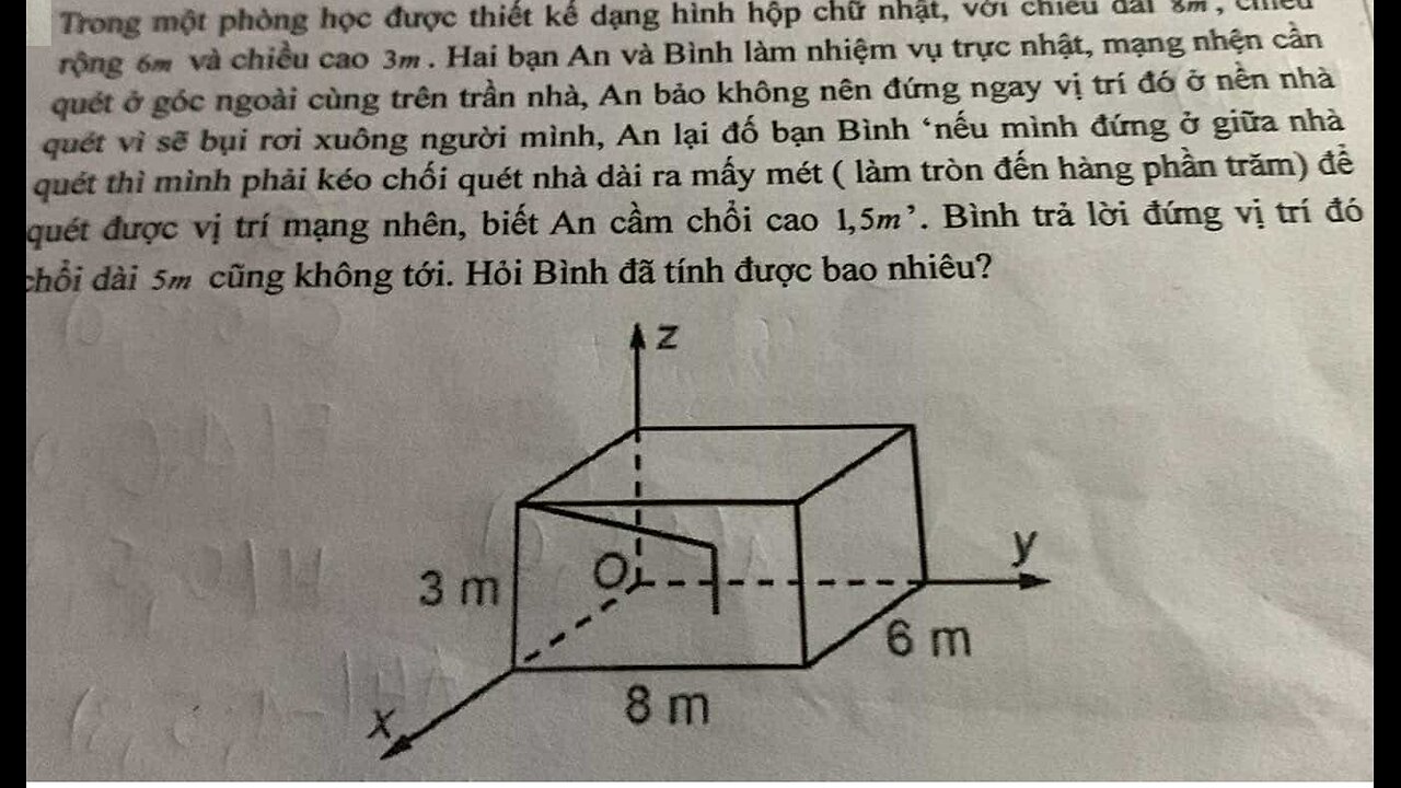 Toán 12: Trong một phòng học được thiết kế dạng hình hộp chữ nhật, với chiều dài 8m, rộng 6m