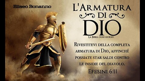 L'ARMATURA DI DIO E IL GIORNO MALVAGIO - RIVESTIAMOCI DELL'INTERA ARMATURA