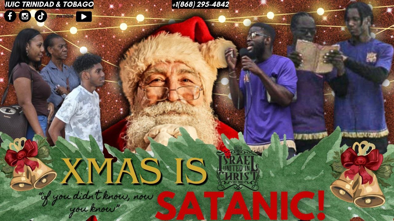 XMAS IS SATANIC! "IF YOU DIDN'T KNOW, NOW YOU KNOW"