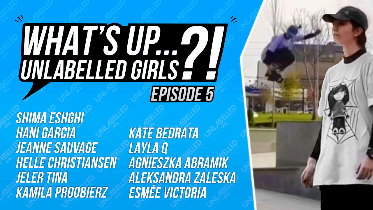 What's Up Unlabelled Girls Ep. 05