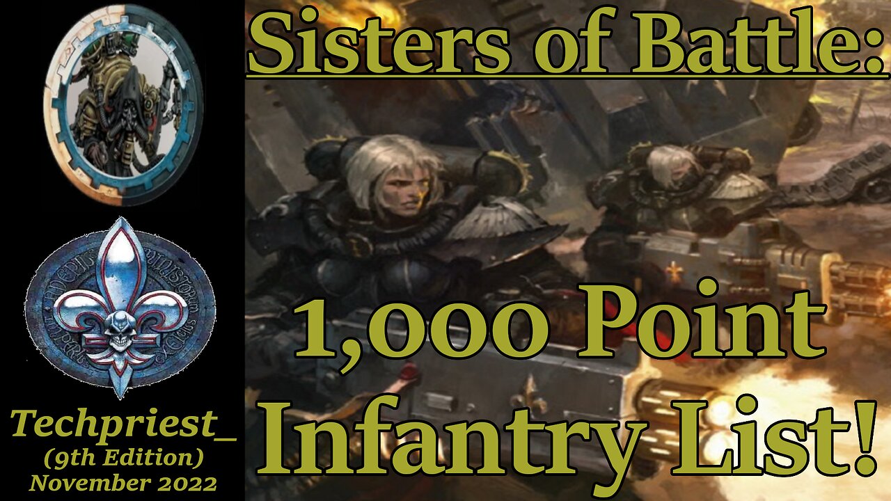 Adepta Sororitas: 1,000 Point Infantry List