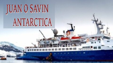 JUAN O' SAVIN - Antarctica Stories & Science 2/13/2024