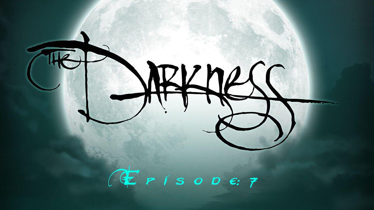 The Darkness - Ep. 7 Finale | Comms up with Blackmoon | RPCS3