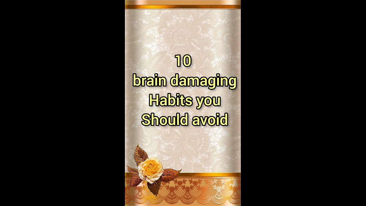 10brain damaging Habits you Should avoid