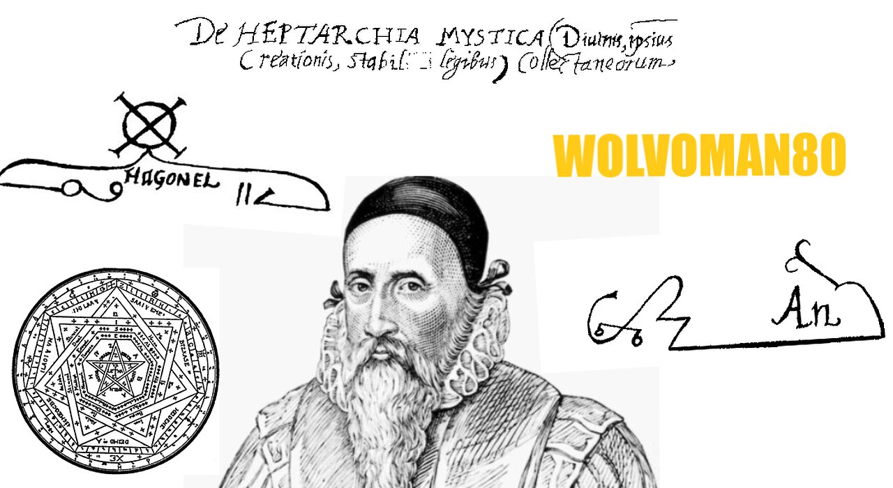 De Heptarchia Mystica Of Dr. John Dee. Communicating With Angels And Kings Of The Heptarchia.