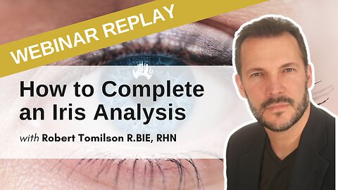 How to do a Complete Iris Analysis in Professional Practice! | January 9, 2024