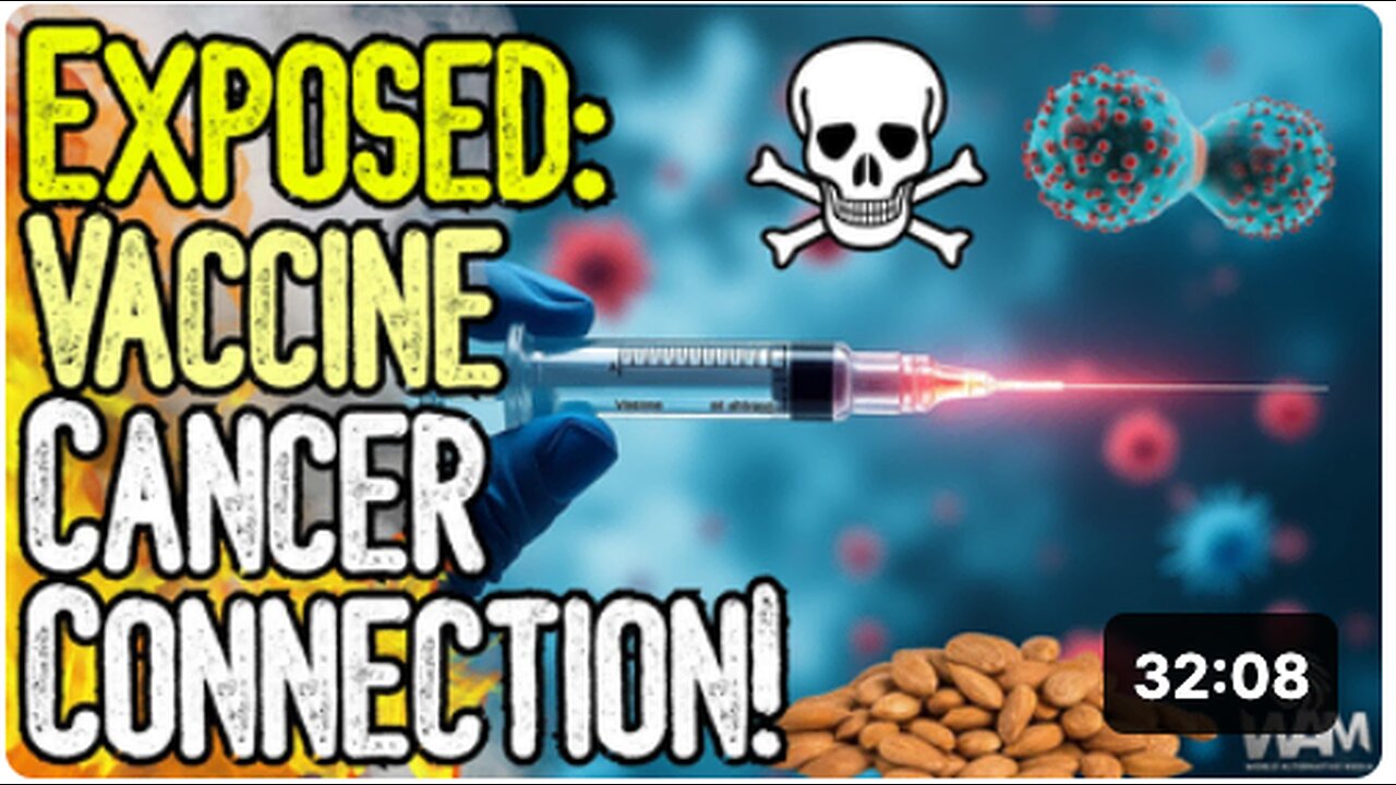 EXPOSED: THE VACCINE CANCER CONNECTION! - We Are Being Targeted! - Cancer Cases To SKYROCKET!