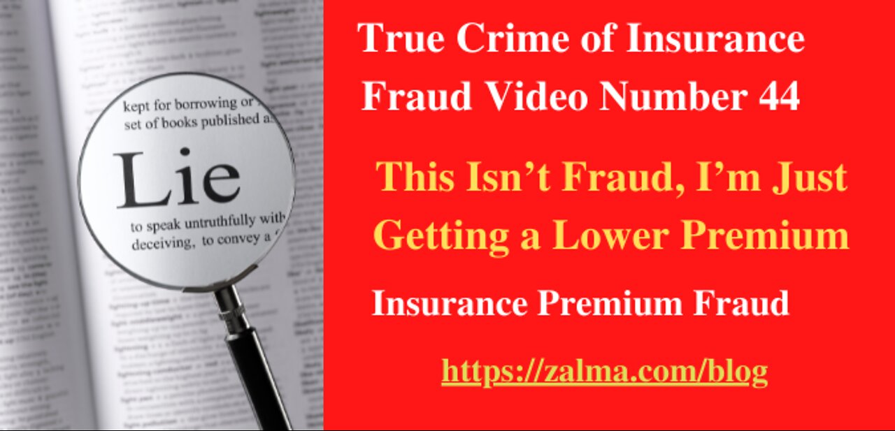 True Crime of Insurance Fraud Video Number 44