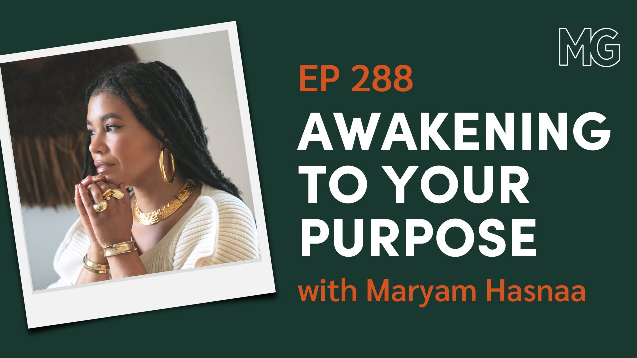 Why Relationships are Vehicles to a Spiritual Awakening with Maryam Hasnaa | The Mark Groves Podcast